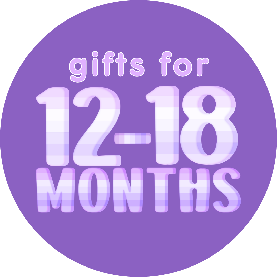 Gifts for 12 Months to 2 Years