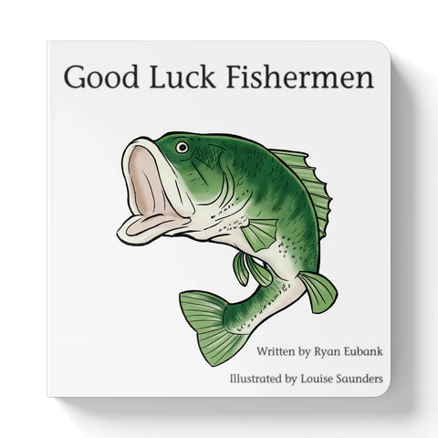 Good Luck Fishermen
