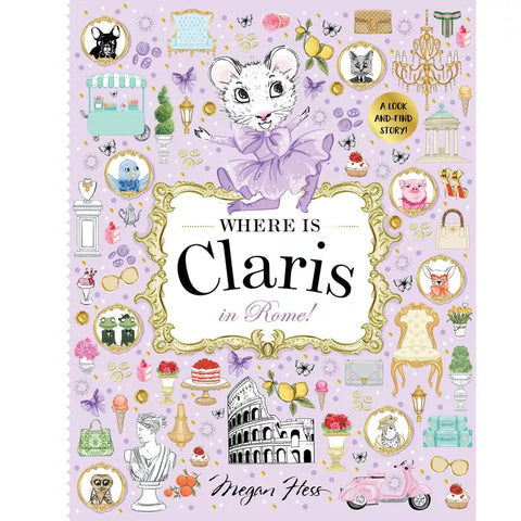 Where is Claris? In Rome!  A Look and Find Book!