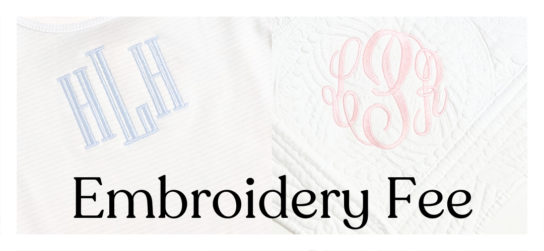 Monogram: Applique or Special Embroidery + Name or Initials