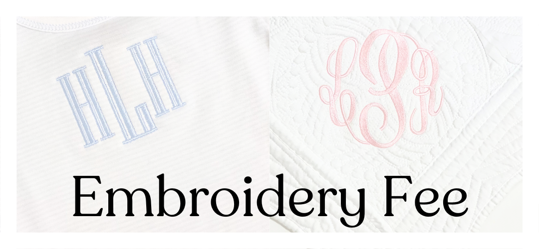 Monogram / Embroidery Add On