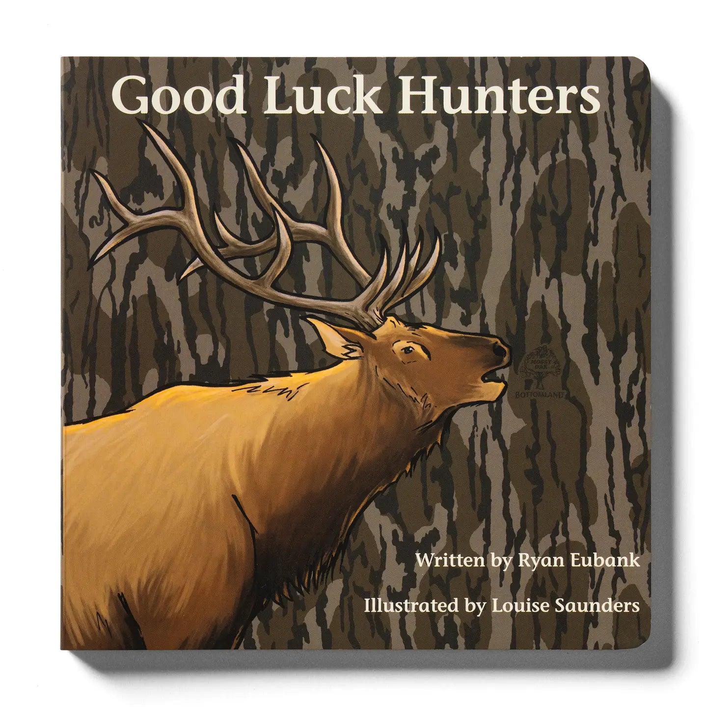 Mossy Oak Edition Good Luck Hunters