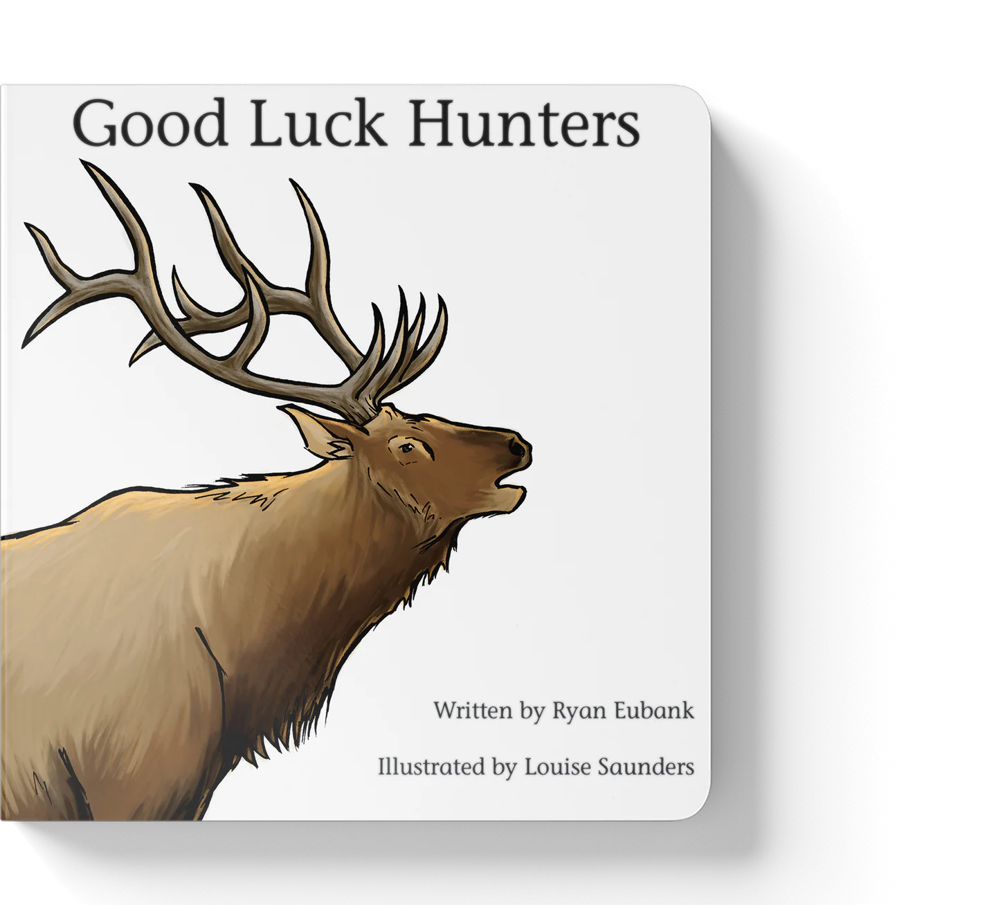 Good Luck Hunters